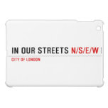 in OUR STREETS  iPad Mini Cases