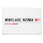 MWELASE. NZIMA  iPad Mini Cases