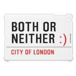 BOTH or NEITHER  iPad Mini Cases