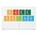 Saree
 Soltani
   iPad Mini Cases