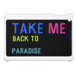 Take  iPad Mini Cases