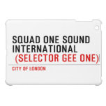 SQUAD ONE SOUND INTERNATIONAL   iPad Mini Cases