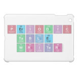 Periodic
 Table
 Writer  iPad Mini Cases