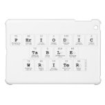 Periodic
 Table
 Writer  iPad Mini Cases