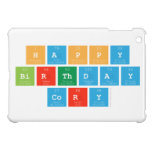 Happy
 Birthday
 Cory  iPad Mini Cases
