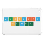 Mussaffa
 Street  iPad Mini Cases