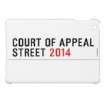 COURT OF APPEAL STREET  iPad Mini Cases