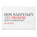 Don Nazzyjazy   iPad Mini Cases