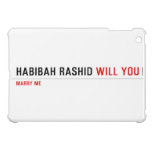 Habibah Rashid  iPad Mini Cases