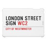 LONDON STREET SIGN  iPad Mini Cases