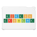 Gideon
 Groblwe  iPad Mini Cases