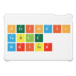 Periodic
 Table
 Writer  iPad Mini Cases