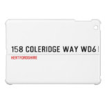 158 Coleridge Way  iPad Mini Cases