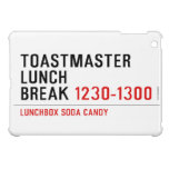 Toastmaster Lunch break  iPad Mini Cases