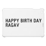 Happy birth day  Ragav  iPad Mini Cases