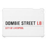  Dombie Street  iPad Mini Cases