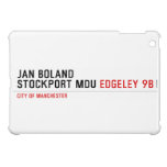 Jan Boland Stockport MDU  iPad Mini Cases