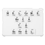 Welcome
 Back
 to
 school  iPad Mini Cases