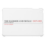 The Hammer And Sickle   iPad Mini Cases
