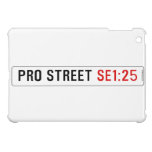 PRO STREET  iPad Mini Cases