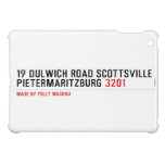 19 dulwich road scottsville  pietermaritzburg  iPad Mini Cases