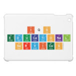 IQs
 EDUCATIONAL
 SERVICES  iPad Mini Cases