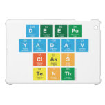 Deepu 
 Yadav 
 Class 
 Tenth  iPad Mini Cases
