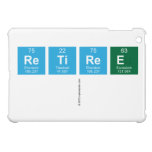 Retiree
   iPad Mini Cases