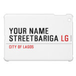 Your Name StreetBariga  iPad Mini Cases