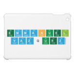 Emmanuel
 Vazquez  iPad Mini Cases