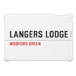 LANGERS LODGE  iPad Mini Cases