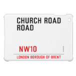 CHURCH ROAD ROAD      iPad Mini Cases