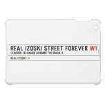 Real Izoski street forever  iPad Mini Cases