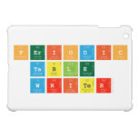 Periodic
 Table
 Writer  iPad Mini Cases