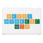 Happy 
 Retirement
 Luis  iPad Mini Cases