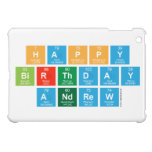 Happy 
 Birthday
 Andrew  iPad Mini Cases