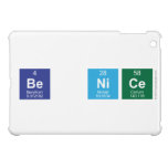 Be Nice  iPad Mini Cases