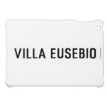 Villa EUSEBIO  iPad Mini Cases
