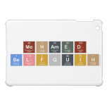 MOHAMED
 BELFQUIH  iPad Mini Cases