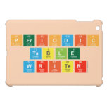 Periodic
 Table
 Writer  iPad Mini Cases