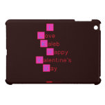 I 
 Love  
 Kaleb 
  Happy
 Valentine's
 Day 
   iPad Mini Cases
