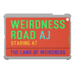 Weirdness Road  iPad Mini Cases