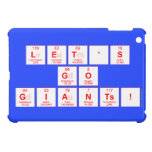 Let's
 Go
 Giants!  iPad Mini Cases