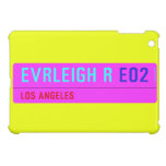 evrleigh r  iPad Mini Cases