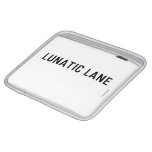 Lunatic Lane   iPad Sleeves
