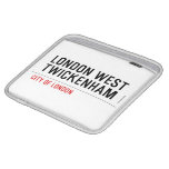 LONDON WEST TWICKENHAM   iPad Sleeves