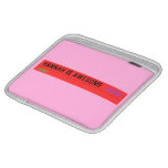 Hannah is awesome   iPad Sleeves