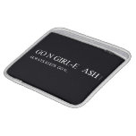 Go N GIRL-E   A$H  iPad Sleeves