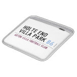 HOLTE END VILLA PARK  iPad Sleeves