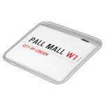 Pall Mall  iPad Sleeves